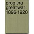 Prog Era Great War 1896-1920