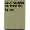 Promenades Au Bord de La Mer door Alphonse Karr