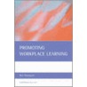 Promoting Workplace Learning door Neil Thompson
