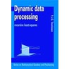 Dynamic data processing door Peter Theunissen