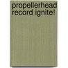 Propellerhead Record Ignite! door Michael Prager