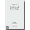 Prophetie und Zweiter Tempel by Rüdiger Lux