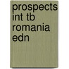 Prospects Int Tb Romania Edn door Wilson K