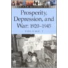 Prosperity, Depression & War by Laura Egendorf