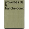 Proverbes de La Franche-Comt door Charles Alexandre Perron