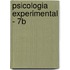 Psicologia Experimental - 7b