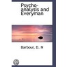 Psycho-Analysis And Everyman door Barbour D. N