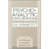 Psycho-Analytic Explorations by Donald Woods Winnicott