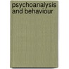 Psychoanalysis and Behaviour door Andrew Tridon