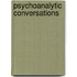 Psychoanalytic Conversations