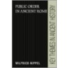 Public Order in Ancient Rome by Wilfried Nippel