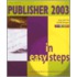 Publisher 2003 in Easy Steps