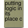 Putting Logic In Its Place C by David Christensen