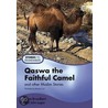 Qaswa And The Faithful Camel door Lynne Broadbent