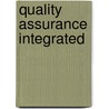 Quality Assurance Integrated by Werner Fleischhammer