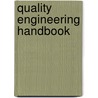 Quality Engineering Handbook by Thomas Pyzdek