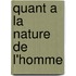 Quant A La Nature De L'Homme