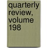 Quarterly Review, Volume 198 by William MacPherson