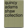 Quincy Adams Shaw Collection door Boston Museum of Fine Arts