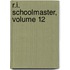 R.I. Schoolmaster, Volume 12