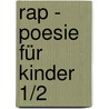 Rap - Poesie Für Kinder 1/2 door Dieter Rehm