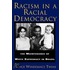 Racism In A Racial Democracy