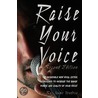 Raise Your Voice 2nd Edition by Jaime J. Vendera