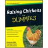 Raising Chickens for Dummies door Robert T. Ludlow