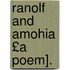 Ranolf and Amohia £A Poem].
