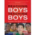 Reaching Boys, Teaching Boys