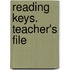Reading Keys. Teacher's File