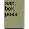 Aap, bok, poes by S. Dwinger