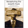 Recapturing The Growth Track by Phil Hauck
