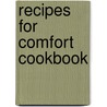 Recipes for Comfort Cookbook door Gooseberry Patch