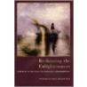 Reclaiming The Enlightenment door Stephen Eric Bronner