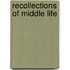 Recollections Of Middle Life
