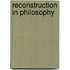 Reconstruction In Philosophy