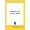 Recovering The Ancient Magic door Max Freedom Long