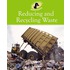 Reducing And Recycling Waste