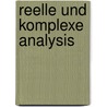 Reelle und Komplexe Analysis door Walter Rudin