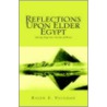Reflections Upon Elder Egypt by Ralph E. Vaughan