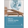Reflective Language Teaching by Thomas S.C. Farrell