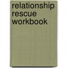 Relationship Rescue Workbook by Phillip C. Mcgraw