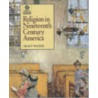 Religion 19th Cent America C door Grant Wacker