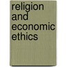 Religion and Economic Ethics by Joseph F. Gower