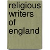 Religious Writers Of England by Pearson M. Muir