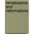 Renaissance and Reformations
