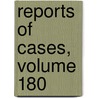 Reports of Cases, Volume 180 by New York