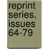Reprint Series, Issues 64-79