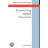 Researching Higher Education door Malcolm Tight